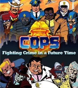 C.O.P.S. 80s' Cartoon show