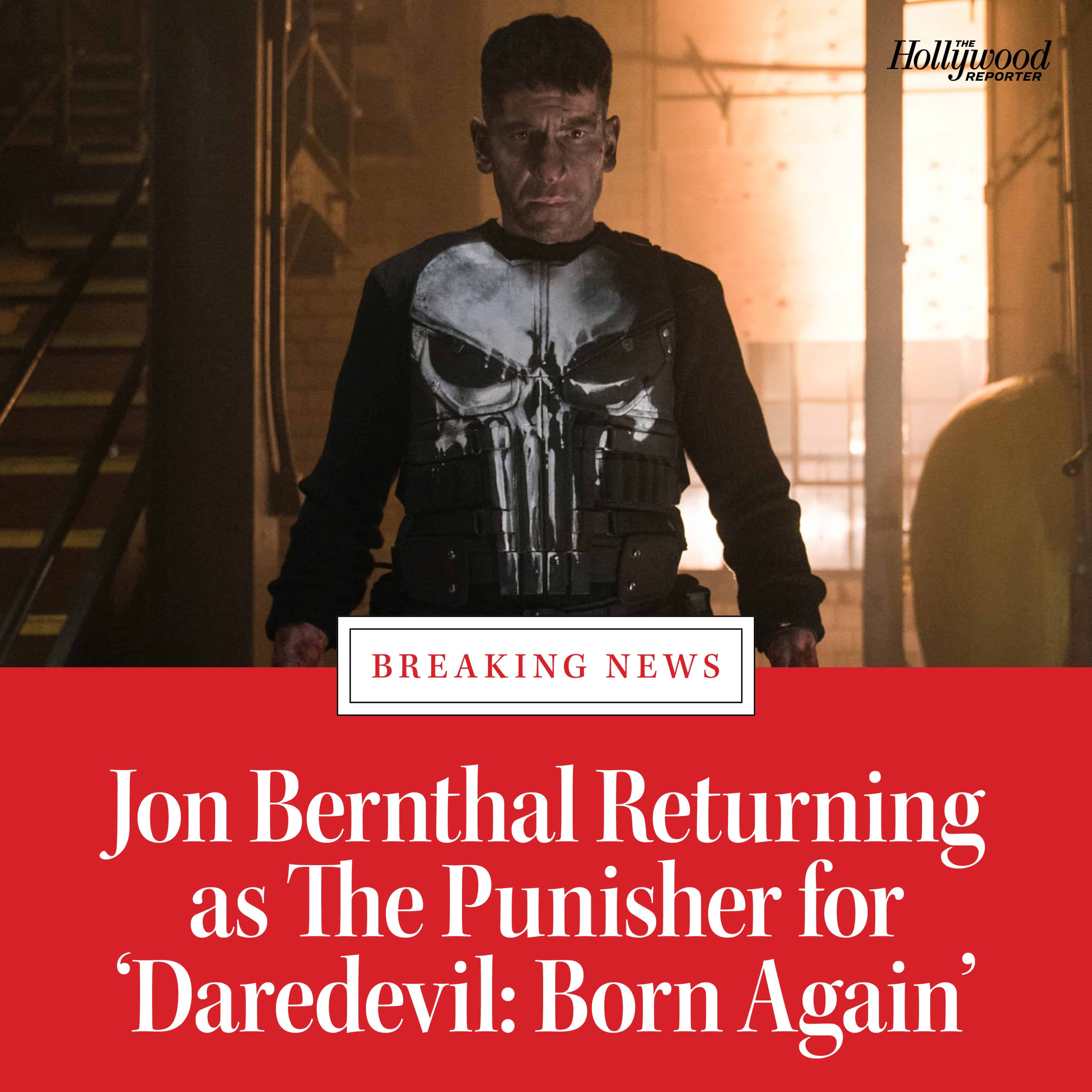 BREAKING!! Jon Bernthal will reprised his role as The Punisher in the upcoming Daredevil: Born Again!